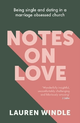 Notes on Love(English, Paperback, Windle Lauren)