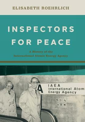 Inspectors for Peace(English, Hardcover, Roehrlich Elisabeth)