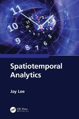Spatiotemporal Analytics(English, Paperback, Lee Jay)