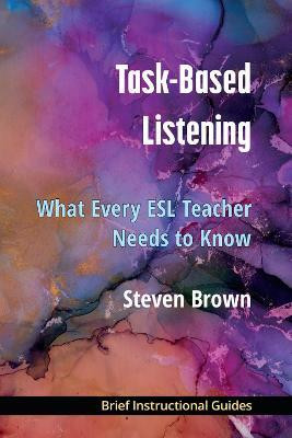Task-Based Listening(English, Paperback, Brown Steven)