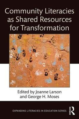 Community Literacies as Shared Resources for Transformation(English, Paperback, unknown)