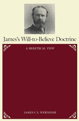 James's Will-to-Believe Doctrine(English, Hardcover, Wernham James C.S.)