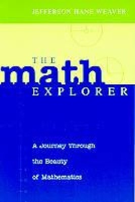 The Math Explorer(English, Paperback, Weaver Jefferson Hane)