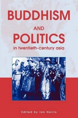 Buddhism and Politics in Twentieth Century Asia  - Life-Cycle Stages of Body, Mind, and Soul(English, Paperback, unknown)
