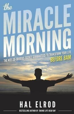 The Miracle Morning  - miracle morning(English, Paperback, Elrod Hal)