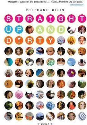 Straight Up And Dirty(English, Paperback, Klein Stephanie)