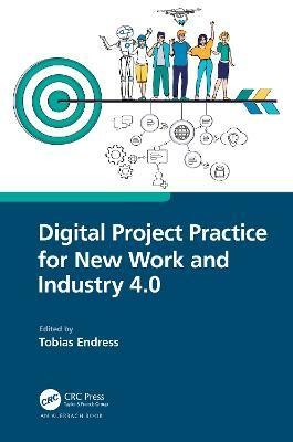 Digital Project Practice for New Work and Industry 4.0(English, Hardcover, unknown)