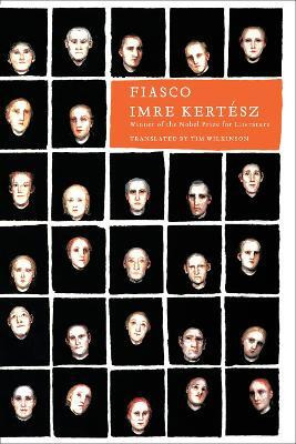 Fiasco(English, Paperback, Kertesz Imre)