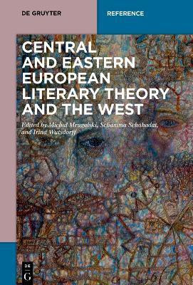 Central and Eastern European Literary Theory and the West(English, Hardcover, unknown)