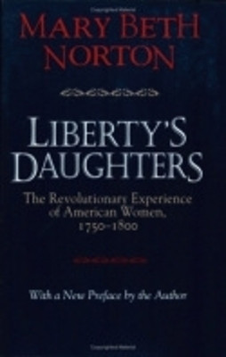 Liberty's Daughters(English, Paperback, Norton Mary Beth)