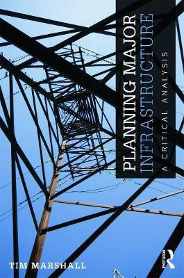 Planning Major Infrastructure(English, Paperback, Marshall Tim)