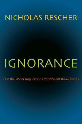 Ignorance(English, Paperback, Rescher Nicholas)