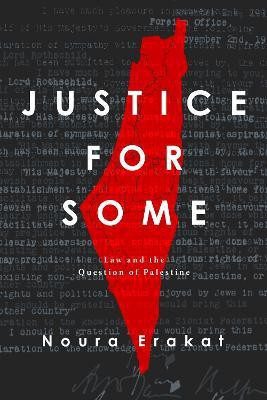Justice for Some(English, Paperback, Erakat Noura)