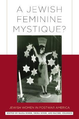 A Jewish Feminine Mystique?(English, Hardcover, unknown)