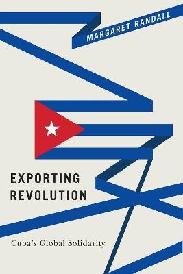 Exporting Revolution(English, Hardcover, Randall Margaret)