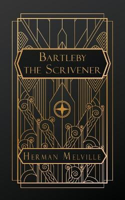 Bartleby, the Scrivener(English, Paperback, Melville Herman)