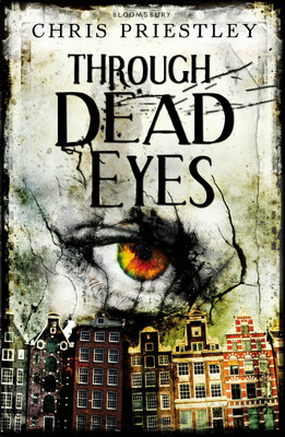 Through Dead Eyes(English, Hardcover, Priestley Chris)
