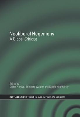 Neoliberal Hegemony(English, Paperback, unknown)