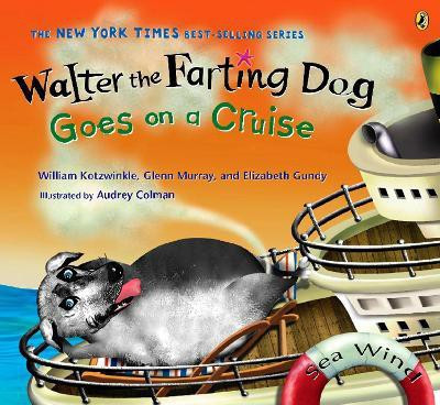 Walter the Farting Dog Goes on a Cruise(English, Paperback, Kotzwinkle William)