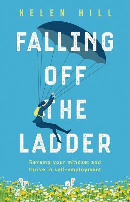 Falling Off The Ladder(English, Paperback, Hill Helen)