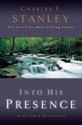 Into His Presence(English, Paperback, Stanley Charles F.)