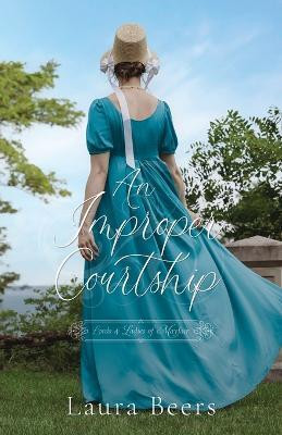 An Improper Courtship(English, Paperback, Beers Laura)