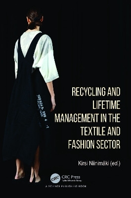Recycling and Lifetime Management in the Textile and Fashion Sector(English, Paperback, unknown)