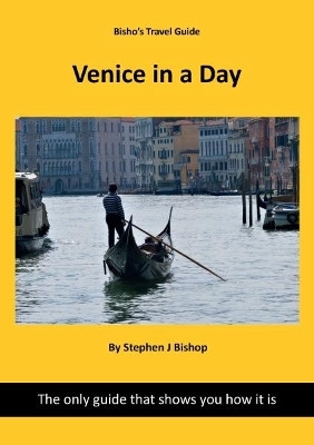 Venice in a day(English, Paperback, Bishop Stephen)