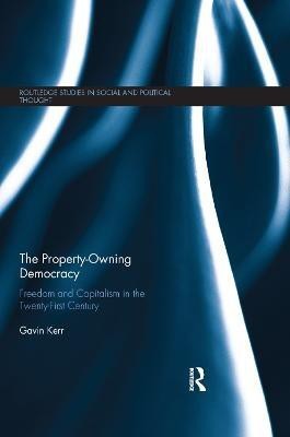 The Property-Owning Democracy(English, Paperback, Kerr Gavin)