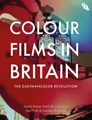 Colour Films in Britain(English, Paperback, Street Sarah)