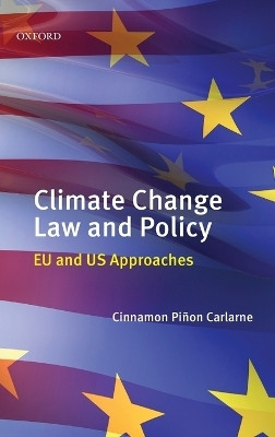 Climate Change Law and Policy(English, Hardcover, Carlarne Cinnamon P.)