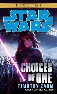 Choices of One: Star Wars Legends(English, Paperback, Zahn Timothy)