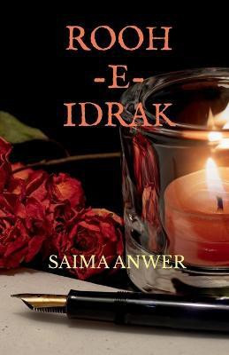 Rooh-e-Idrak(English, Paperback, Anwer Saima)