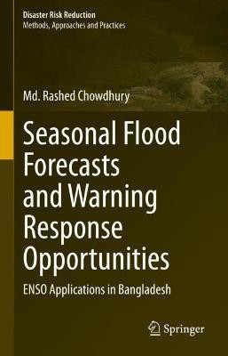 Seasonal Flood Forecasts and Warning Response Opportunities(English, Hardcover, Chowdhury Md. Rashed)
