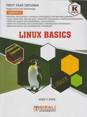 LINUX BASICS (MSBTE K Scheme – Semester 2 – First Year Diploma Course In Artificial Intelligence, Artificial Intelligence and Machine Learning, Cloud Computing and Big Data, Computer Engineering, Computer Science and Engineering, Information Technology, Computer Hardware and Maintenance and Data Sci