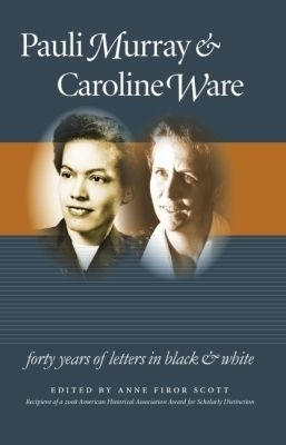 Pauli Murray and Caroline Ware(English, Paperback, unknown)