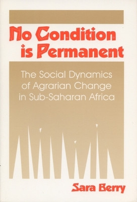 No Condition Is Permanent(English, Paperback, University of Wisconsin Press)