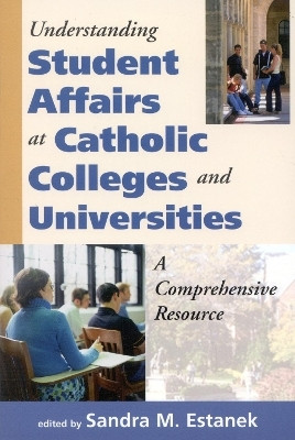 Understanding Student Affairs at Catholic Colleges and Universities(English, Paperback, unknown)