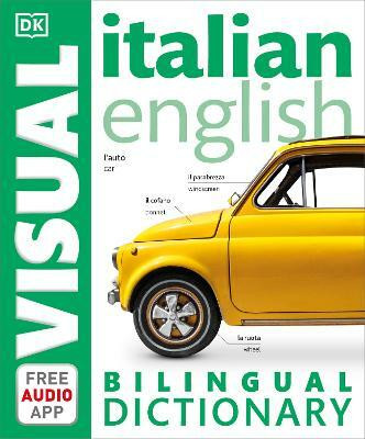 Italian-English Bilingual Visual Dictionary with Free Audio App(English, Paperback, DK)