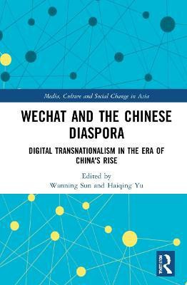 WeChat and the Chinese Diaspora(English, Hardcover, unknown)