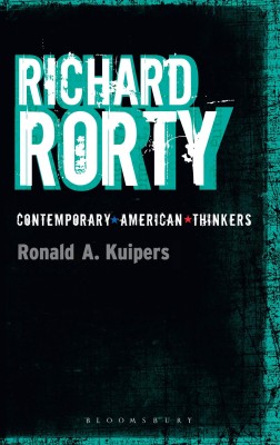 Richard Rorty(English, Hardcover, Kuipers Ronald A. Professor)