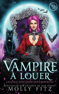Vampire a louer(French, Paperback, Fitz Molly)