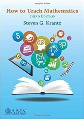 How to Teach Mathematics(English, Paperback, Krantz Steven G.)