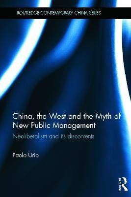 China, the West and the Myth of New Public Management(English, Hardcover, Urio Paolo)