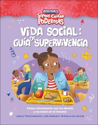 Vida social: guia de supervivencia (Rebel Girls Social Situation Survival Guide)(Spanish, Paperback, Rebel Girls)
