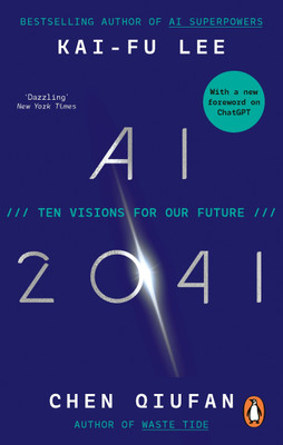 AI 2041(English, Paperback, Lee Kai-Fu)
