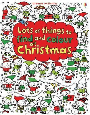Lots of things to Find and Colour at Christmas(English, Paperback, Watt Fiona)