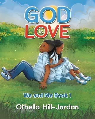 God is Love(English, Paperback, Hill-Jordan Othella)