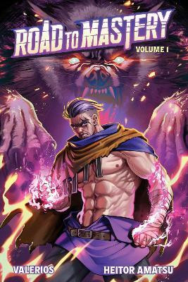 Road to Mastery (Light Novel) Vol. 1: Volume 1(English, Paperback, Valerios)