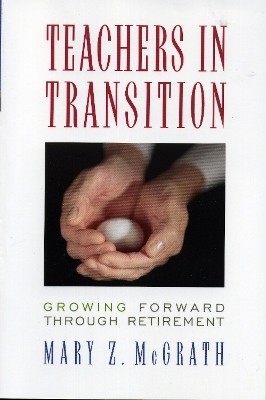 Teachers in Transition(English, Paperback, McGrath Mary Z.)